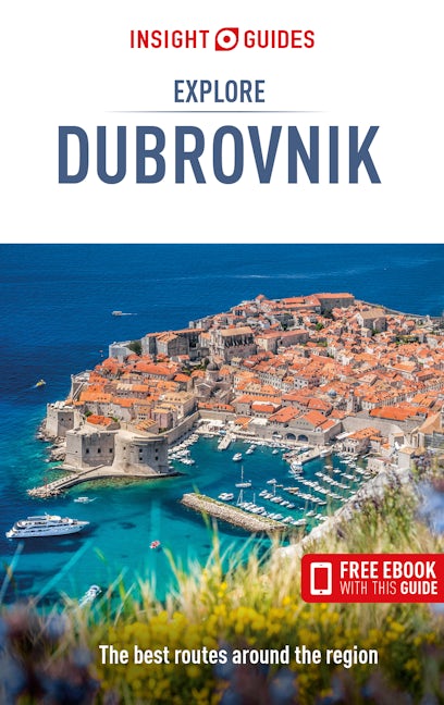 Book cover image for Insight Guides Explore Dubrovnik: Travel Guide with eBook ISBN: 9781839053399
